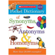 Scholastic Pocket Dictionary of Synonyms, Antonyms & Homonyms